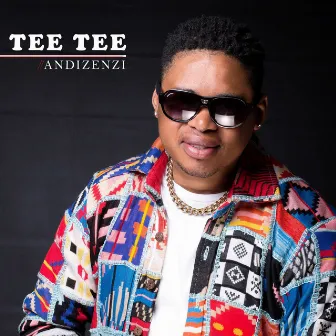 Andizenzi by Tee Tee