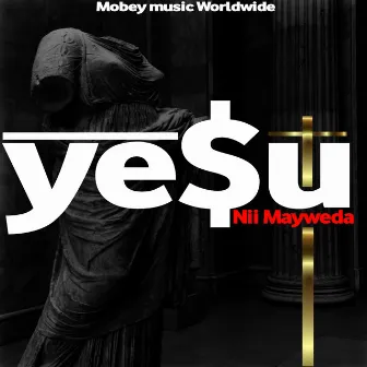 Yesu by Nii Mayweda