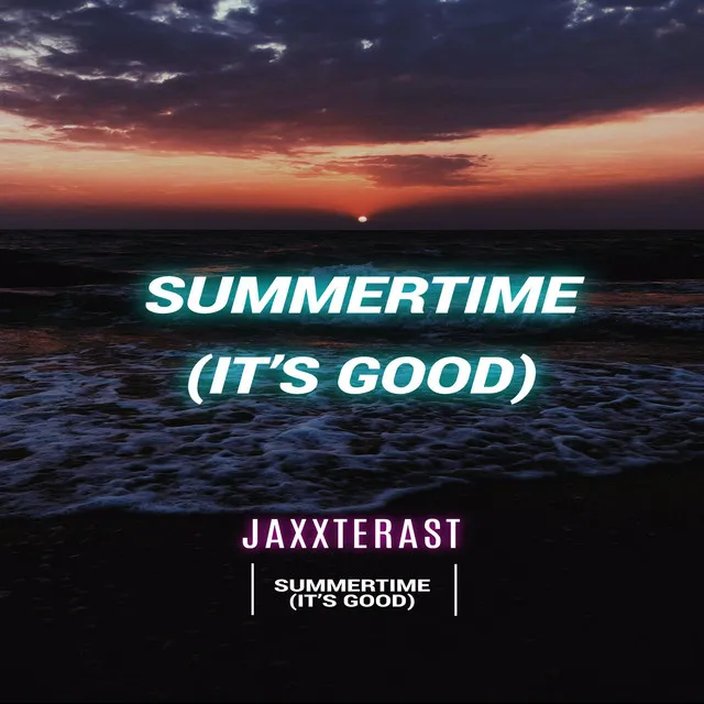 Summertime (it’s good) - Radio edit