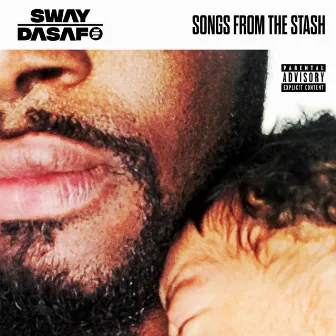 Songs from the Stash by Sway Dasafo