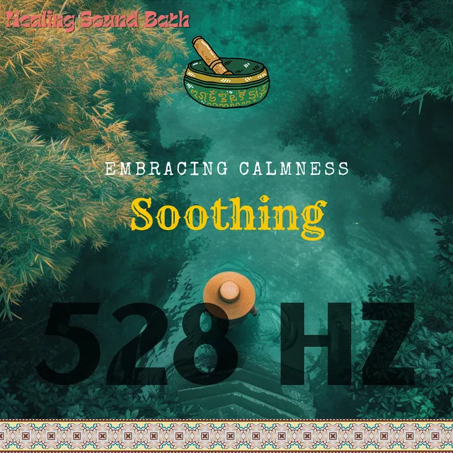 Soothing 528 Hz