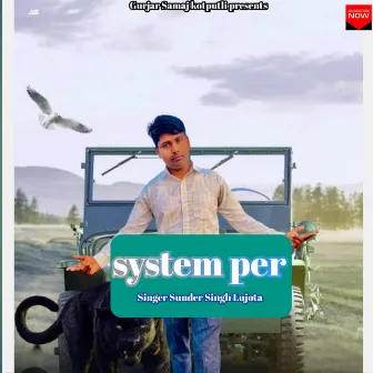 System Per by Sunder Singh Lujota