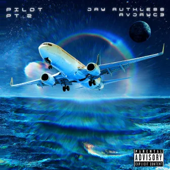 Pilot, pt. 2 by Jay Ruthless