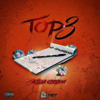 Top 3 by Killa Kiesha