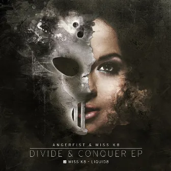 Divide & Conquer by Miss K8