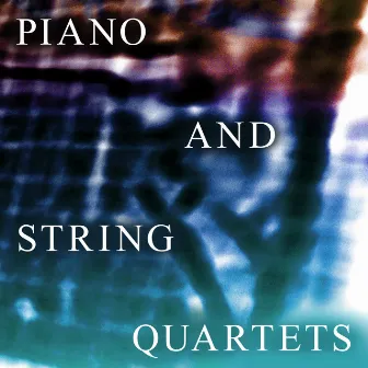 Piano and String Quartets by Ramona Dives