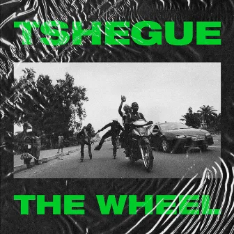 The Wheel by Tshegue