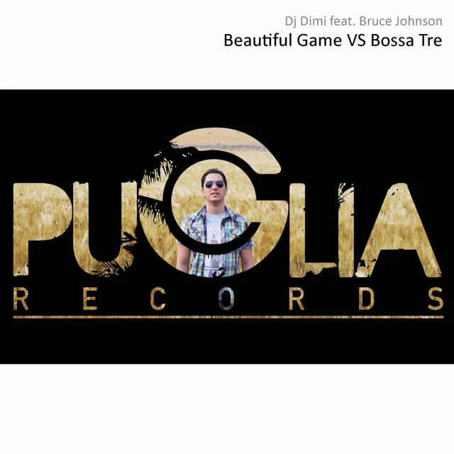 Beautiful Game Vs Bossa Tre - Dj Dimi Mashup