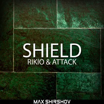 Shield, Rikio & Attack by Max Shirshov