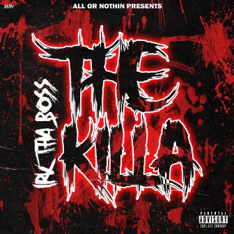 The Killa by Irv Tha Boss