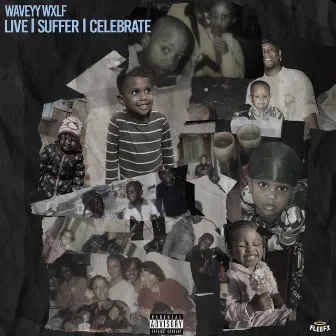 Live Suffer Celebrate by Waveyy Wxlf