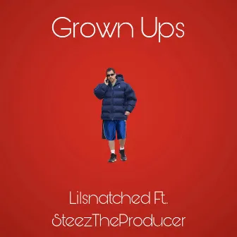 Grown Ups by Lilsnatched_