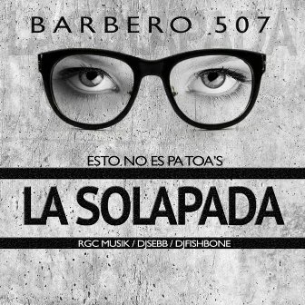 La Solapada by Barbero 507