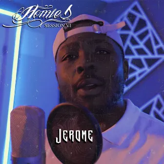 Homies Music Sessions #6 by Jerome Snkt