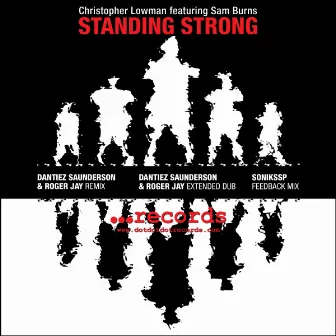 STANDING STRONG (REMIXES 1) by Christopher Lowman