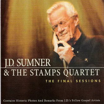 The Final Sessions by J.D. Sumner