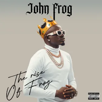 The Rise of Frog by John Frog