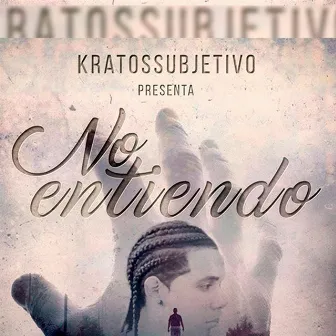 No Entiendo by Key-Es