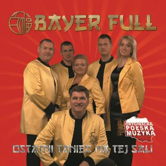 Ostatni Taniec Na Tej Sali by Bayer Full