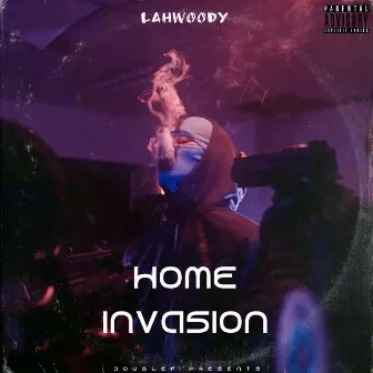 Home Invasion by LahWoody