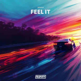 Feel It by Zovah