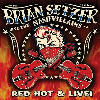 Red Hot & Live! by Brian Setzer