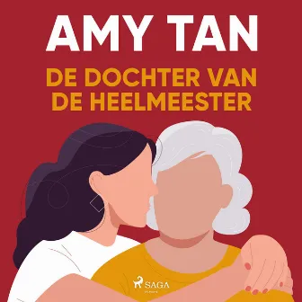 De dochter van de heelmeester by Amy Tan