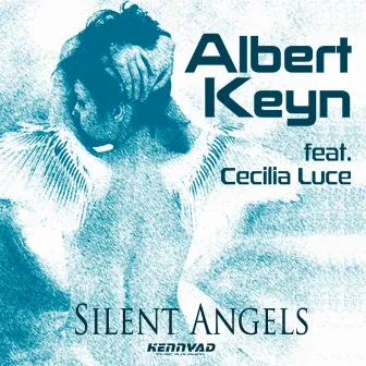 Silent Angels by Albert Keyn