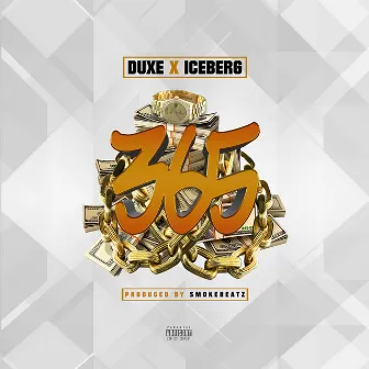 365 (feat. Iceberg) by Duxe