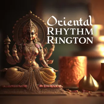 Oriental Rhythm Ringtones – Hindi Romantic Songs by Casual Ringtones