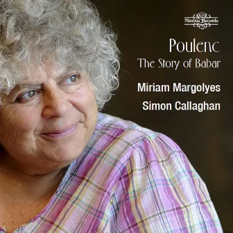 Poulenc: The Story of Babar, the Little Elephant, FP 129 (Narrated in English) by Miriam Margolyes