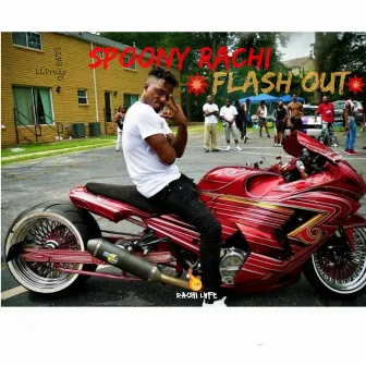 Flash Out by Spoony Rachi