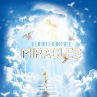 Miracles by Don Pree