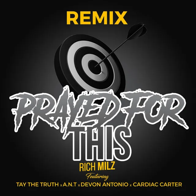 Prayed For This - Remix