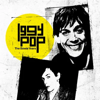 The Bowie Years by Iggy Pop