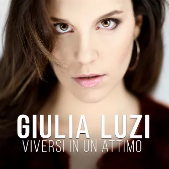 Viversi in un attimo by Giulia Luzi