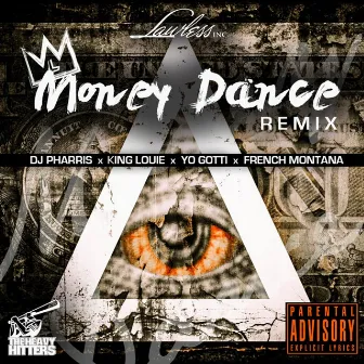 Money Dance (Remix) [feat. Yo Gotti, French Montana & King Louie] by DJ Pharris