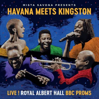 Live at Royal Albert Hall - BBC Proms by Havana Meets Kingston