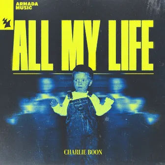 All My Life by Charlie Boon