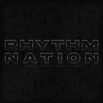 Rhythm Nation by Danny Blu