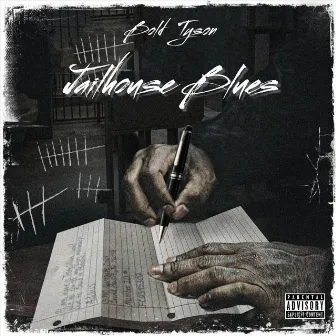 Jailhouse Blues by Bold Tyson