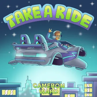 Take a Ride by Cameron Ward