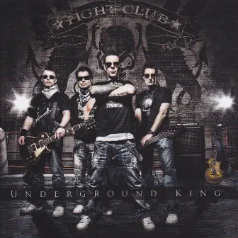 Underground King by Fight Club