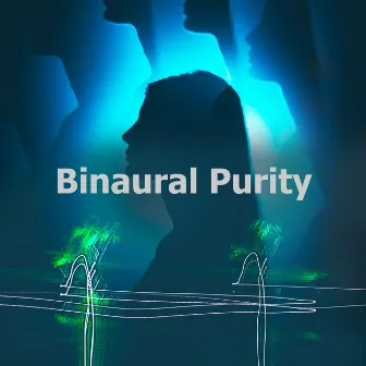 Binaural Purity by 