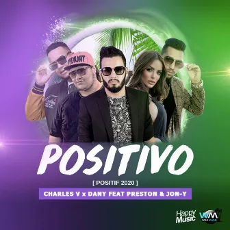 Positivo (Positif 2020) by Charles V