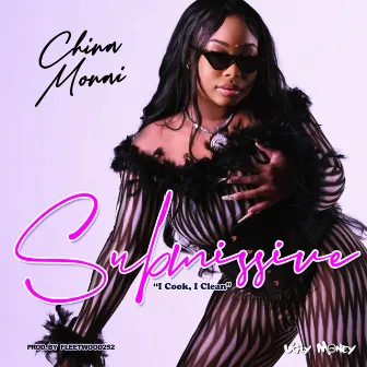 Submissive (I cook, I clean) by China Monai