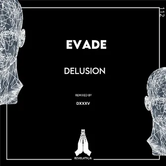 Delusion by Evade (MT)