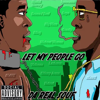 Let My People Go by Ty Durden & EJay Dirtyfinganailz