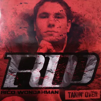 Takin' Over by Rico Won