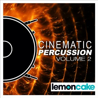 Cinematic Percussion, Vol. 2 by Scott Roush